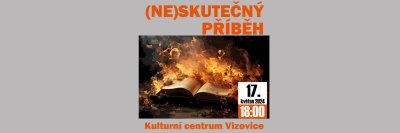 17.května – Muzikál Miroslava Hromádky “(NE)SKUTEČNÝ PŘÍBĚH” – Kulturním centrum Vizovice