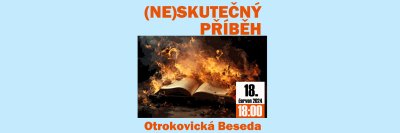 18.června – Muzikál Miroslava Hromádky “(NE)SKUTEČNÝ PŘÍBĚH” – Otrokovická Beseda